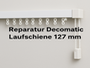 Reparatur Decomatic Laufschiene 127 mm | Fachbetrieb 